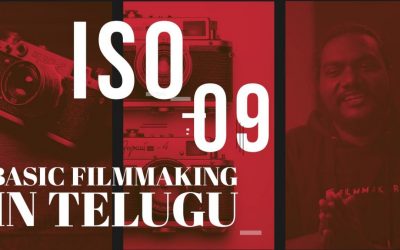 ISO || BASIC FILM MAKING IN TELUGU || AN EDUCATIONAL WEB SERIES – 09